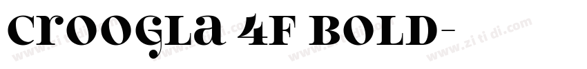 Croogla 4F Bold字体转换